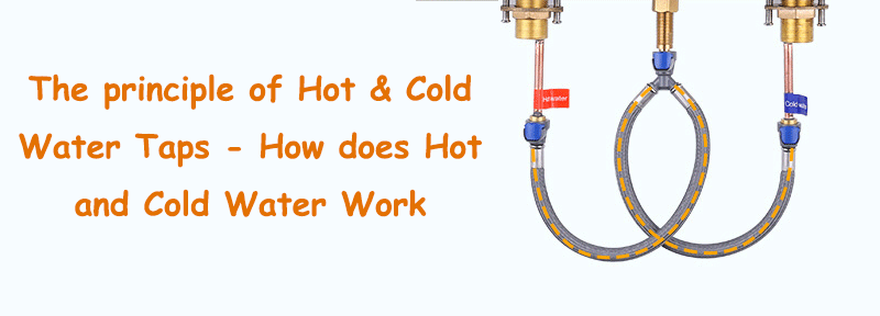 how does hot and cold water tap work