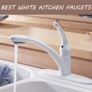 Best White Kitchen Faucets – Buying Guide & Reviews