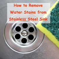 How to Remove Water Stains from Stainless Steel Sink How to Remove Water Stains from Stainless Steel Sink