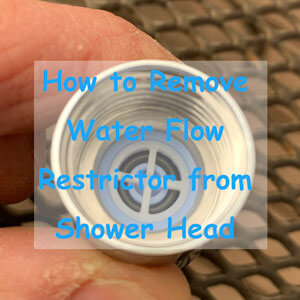 How to Remove Water Flow Restrictor from Shower Head