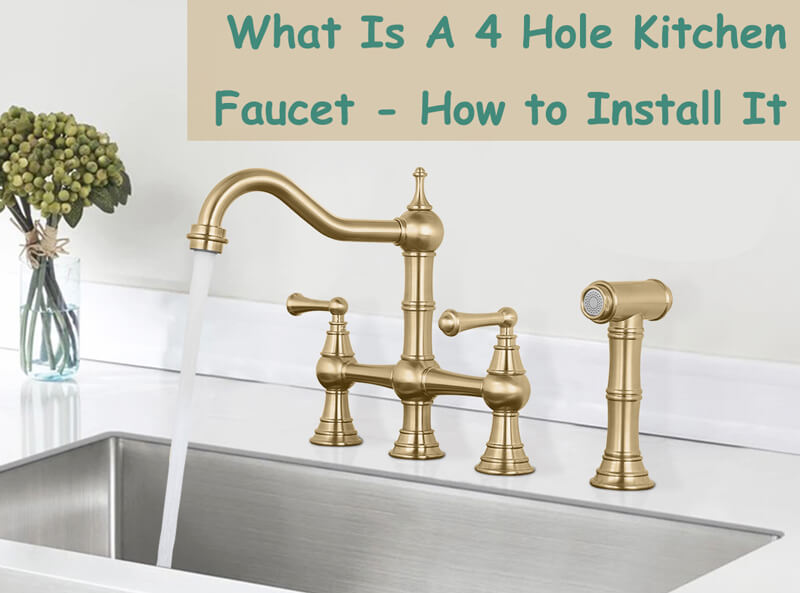 what is a 4 hole kitchen faucet