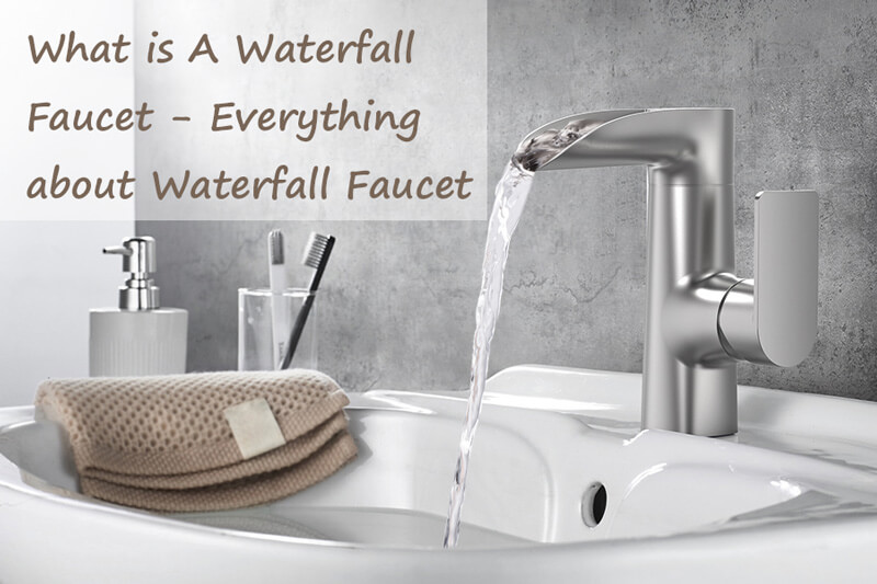 what is a waterfall faucet