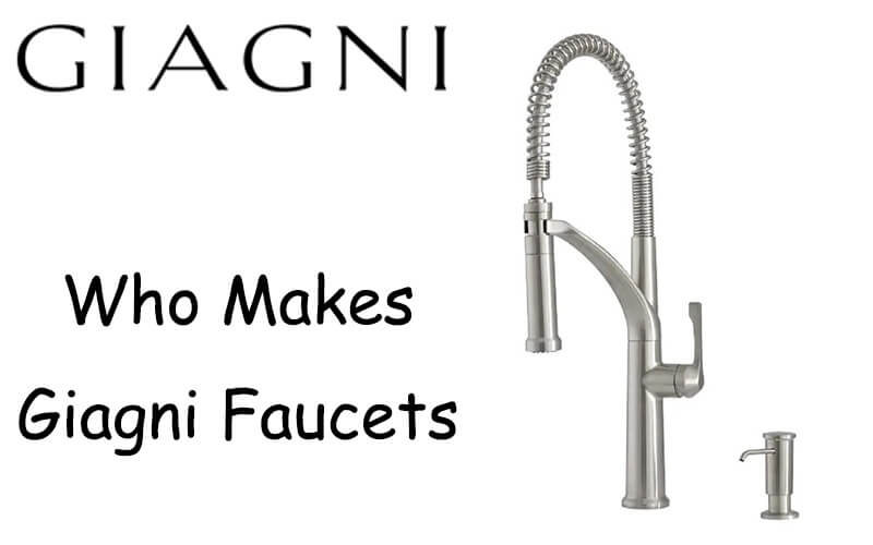 who makes giagni faucets