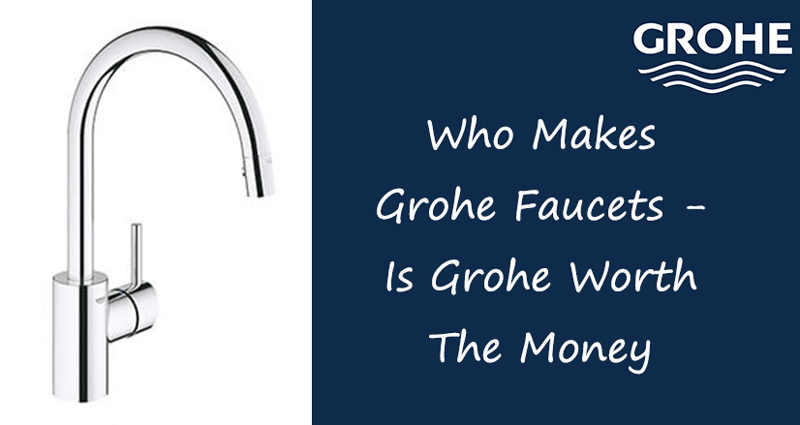 who makes grohe faucets