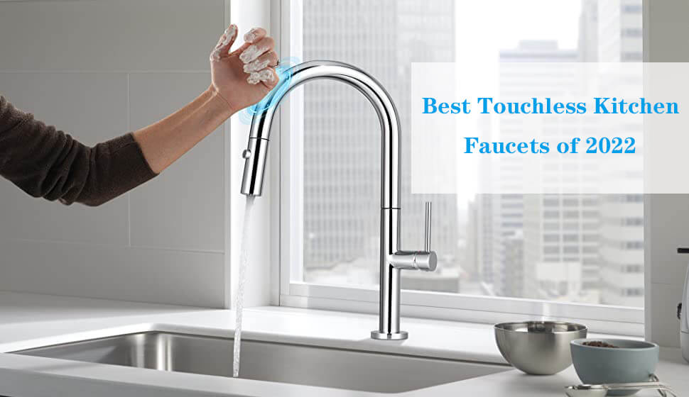 best touchless kitchen faucets in 2022