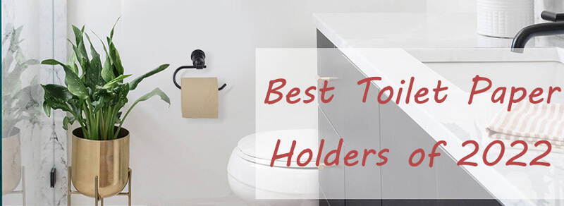 best toilet paper holders of 2022