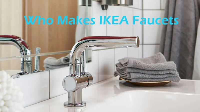 who makes ikea faucets