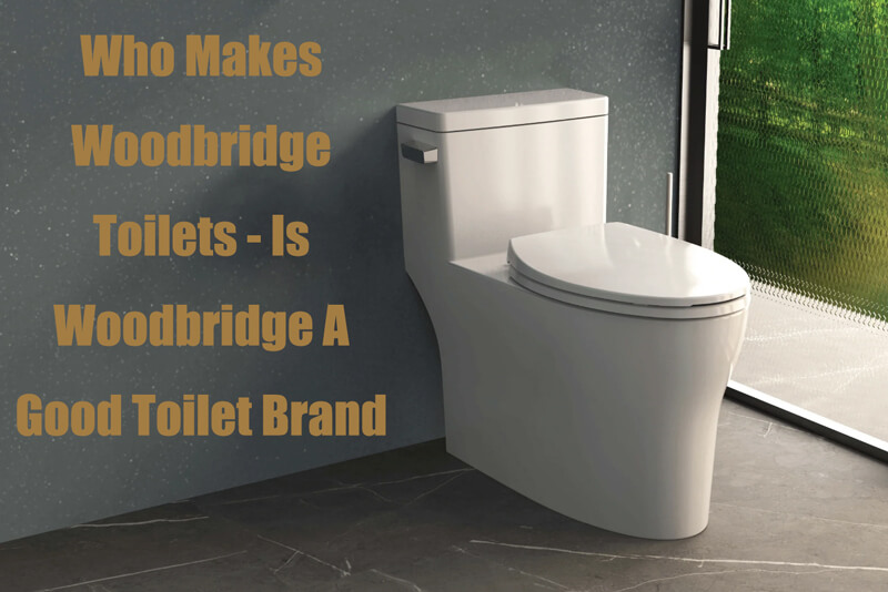 who makes woodbridge toilets 