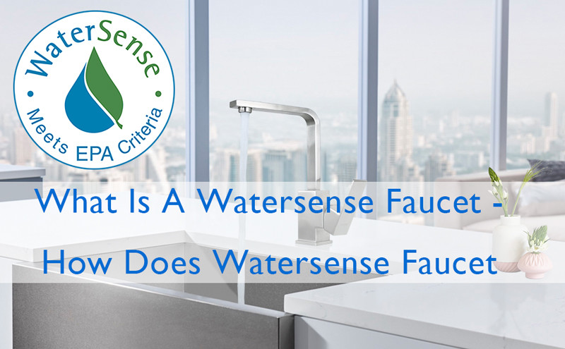 what is a watersense faucet