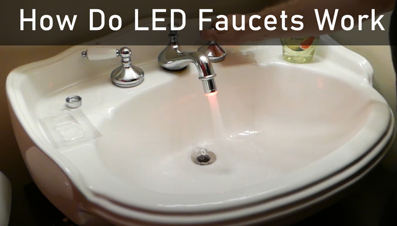 how do led faucets work