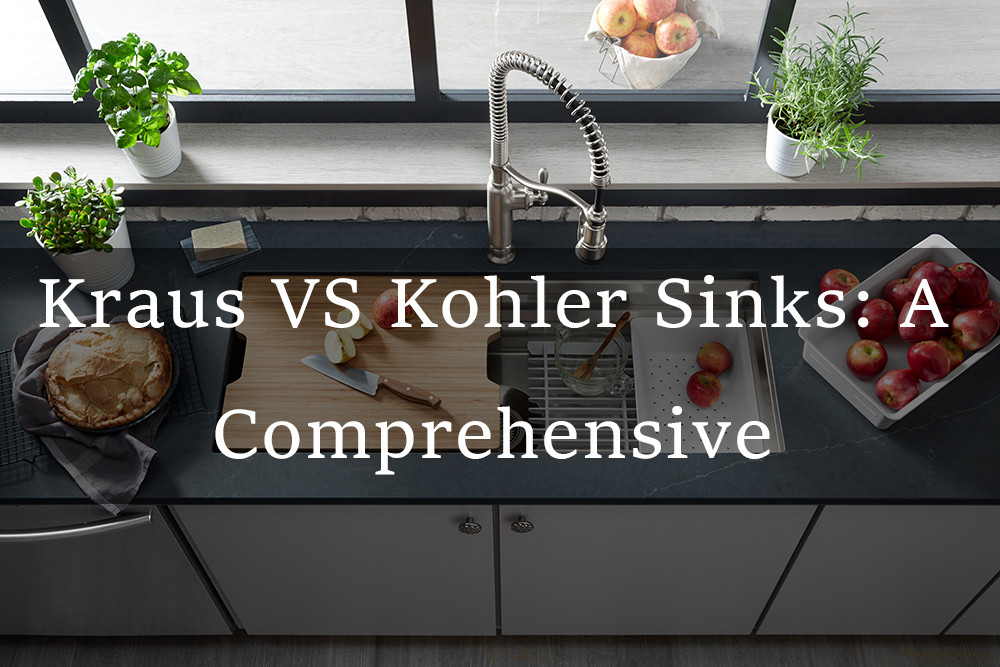 kraus vs kohler sinks