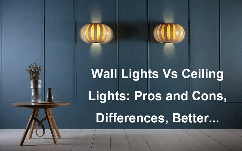 wall lights vs ceiling lights