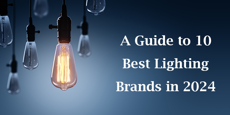 Best Lighting Brands
