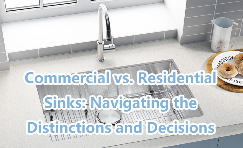 commercial vs residential sinks