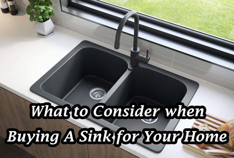 What to Consider when Buying A Sink